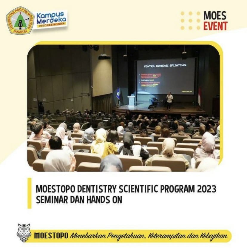 Moestopo Dentistry Scientific Program 2023 - Seminar dan Hands On